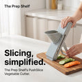 The Prep Shelf’s PushSlice Vegetable Cutter The Prep Shelf